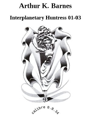 [Gerry Carlyle 02] • Interplanetary Huntress 01-03